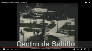 Video de Saltillo en 1952 6