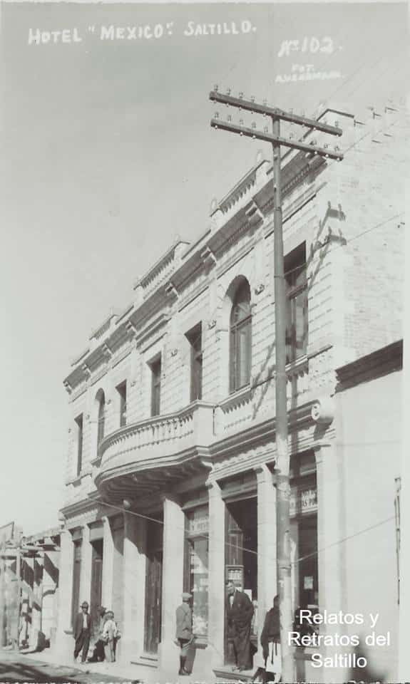 El Antiguo Hotel México en el Centro de Saltillo 2