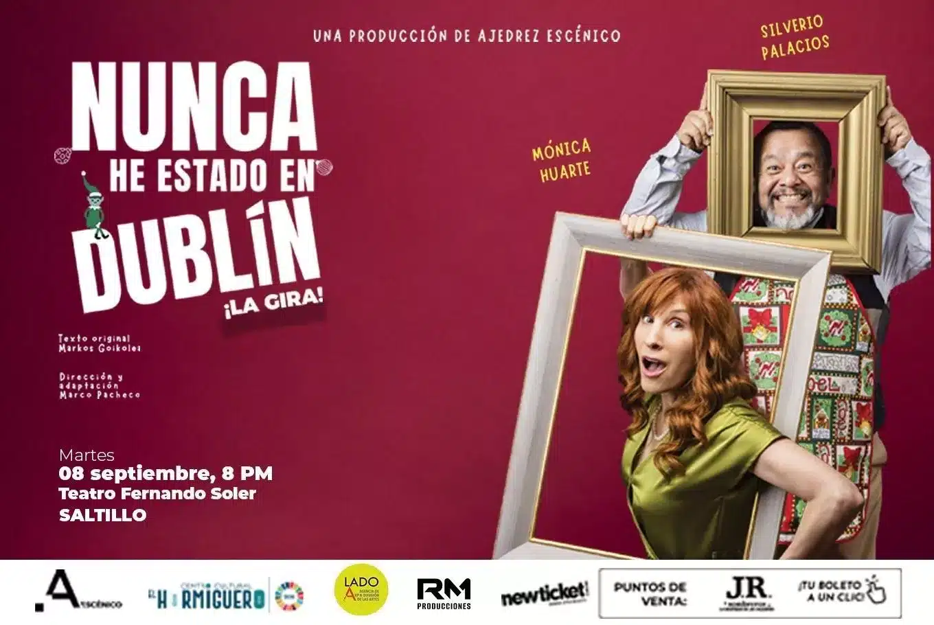 Nunca he estado en Dublín — La Gira en Saltillo 2 Nunca he estado en Dublín — La Gira en Saltillo 2