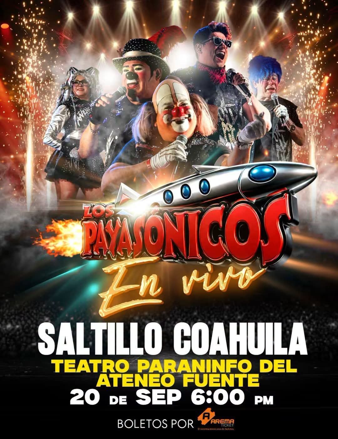 Los Payasónicos en vivo en Saltillo: Paraninfo del Ateneo Fuente, 20 de septiembre