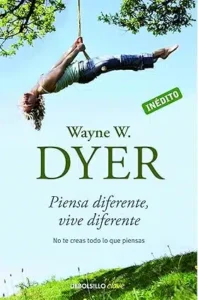 Piensa Diferente Vive Diferente – Wayne Dyer Piensa-Diferente-Vive-Diferente.jpg